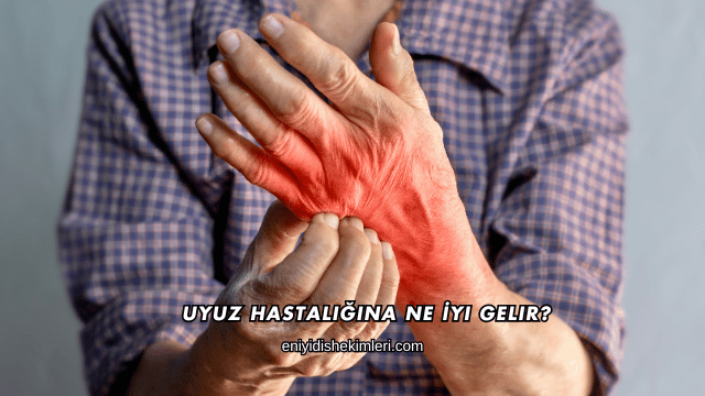 Uyuz Hastalığına Ne İyi Gelir?