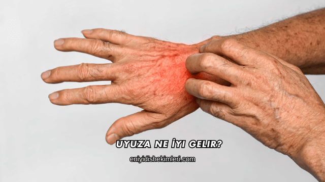 Uyuza Ne İyi Gelir?