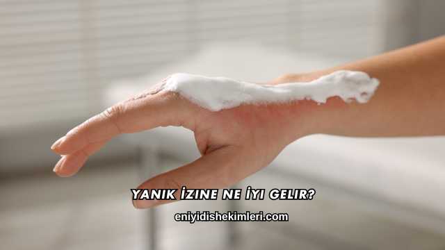 Yanık İzine Ne İyi Gelir?