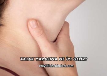 Yatak Yarasına Ne İyi Gelir?