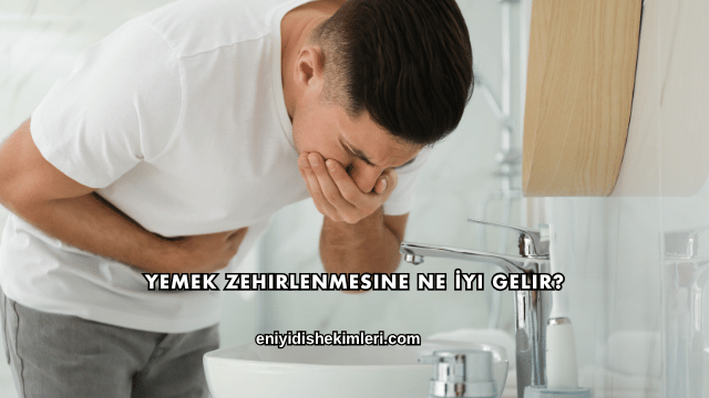 Yemek Zehirlenmesine Ne İyi Gelir?