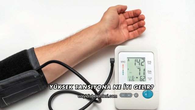 Yüksek Tansiyona Ne İyi Gelir?