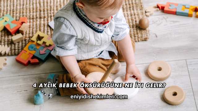 4 Aylık Bebek Öksürüğüne Ne İyi Gelir?