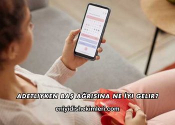 Adetliyken Baş Ağrısına Ne İyi Gelir?