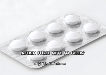 Aferin Forte Neye İyi Gelir?