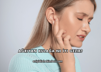 Ağrıyan Kulağa Ne İyi Gelir?