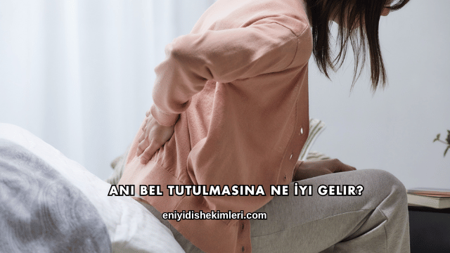 Ani Bel Tutulmasına Ne İyi Gelir?