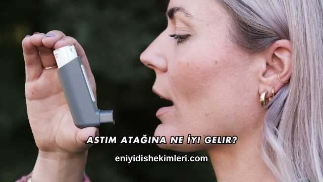 Astım Atağına Ne İyi Gelir?