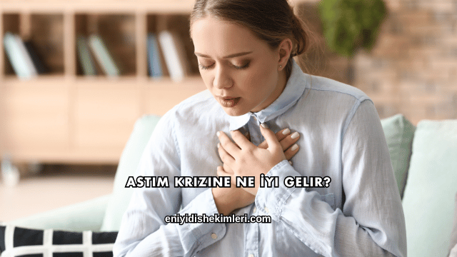 Astım Krizine Ne İyi Gelir?