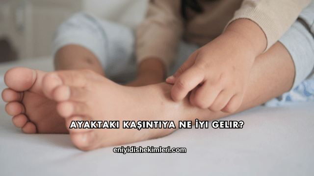 Ayaktaki Kaşıntıya Ne İyi Gelir?