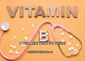 B Vitamini Neye İyi Gelir?