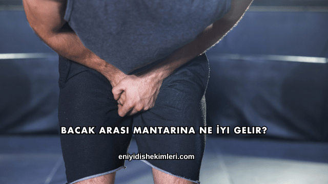 Bacak Arası Mantarına Ne İyi Gelir?