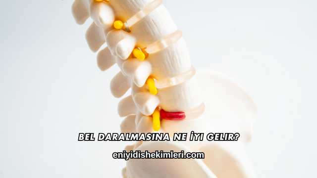 Bel Daralmasına Ne İyi Gelir?