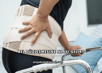 Bel Düzleşmesine Ne İyi Gelir?