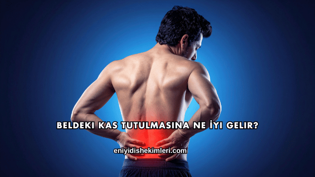 Beldeki Kas Tutulmasına Ne İyi Gelir?