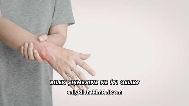 Bilek Şişmesine Ne İyi Gelir?