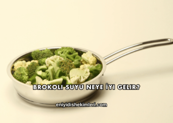 Brokoli Suyu Neye İyi Gelir?