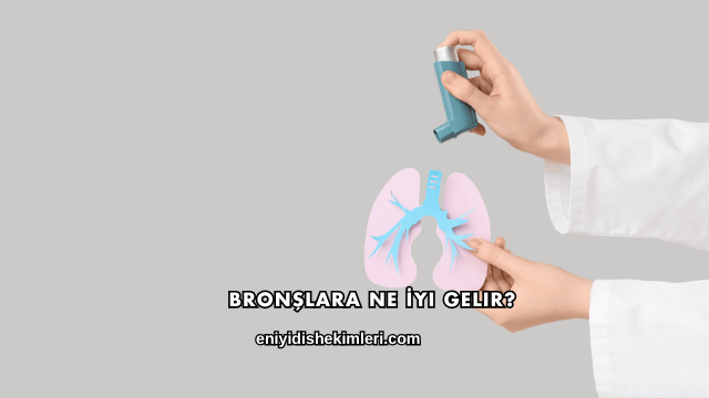 Bronşlara Ne İyi Gelir?