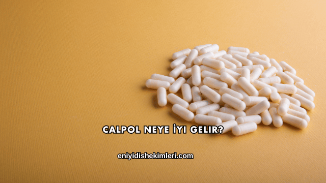 Calpol Neye İyi Gelir?