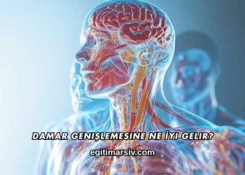 Damar Genişlemesine Ne İyi Gelir?