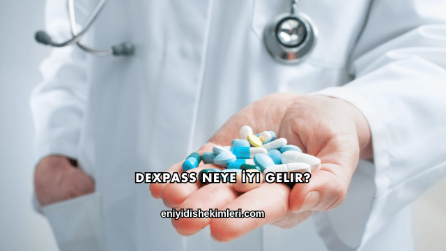 Dexpass Neye İyi Gelir?