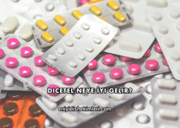 Dicetel Neye İyi Gelir?