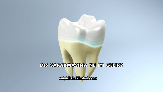 Diş Sararmasına Ne İyi Gelir?