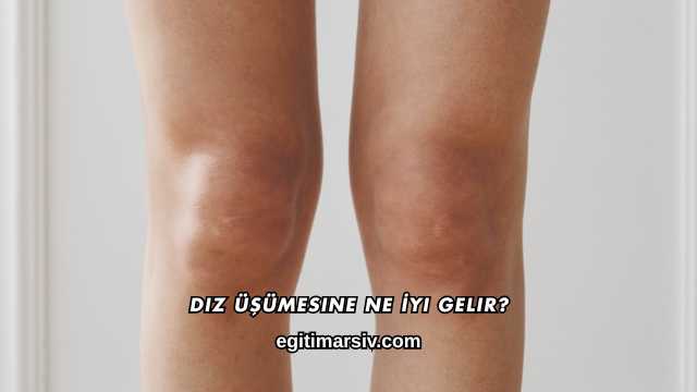 Diz Üşümesine Ne İyi Gelir?