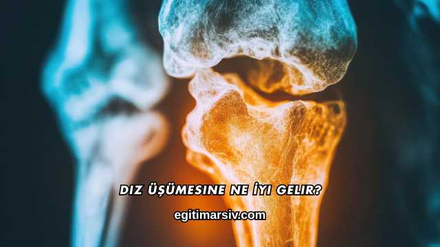 Diz Üşümesine Ne İyi Gelir?
