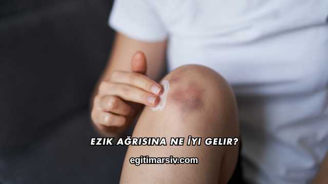 Ezik Ağrısına Ne İyi Gelir?