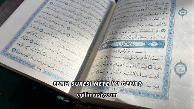 Fetih Suresi Neye İyi Gelir?