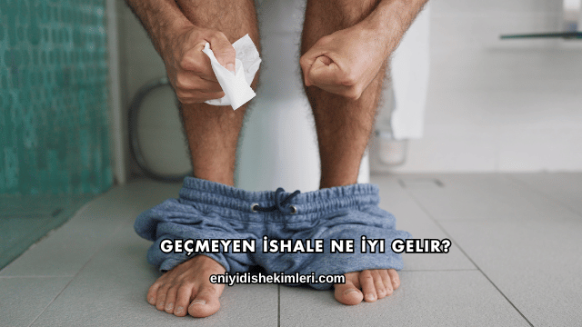 Geçmeyen İshale Ne İyi Gelir?