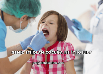 Geniz Eti Olan Çocuğa Ne İyi Gelir?