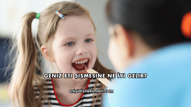 Geniz Eti Şişmesine Ne İyi Gelir?