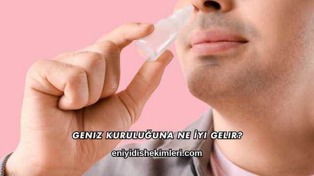 Geniz Kuruluğuna Ne İyi Gelir?