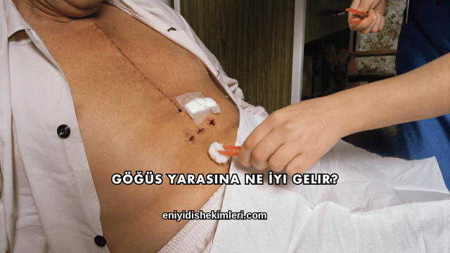 Göğüs Yarasına Ne İyi Gelir?
