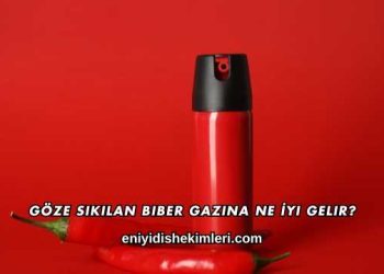 Göze Sıkılan Biber Gazına Ne İyi Gelir?