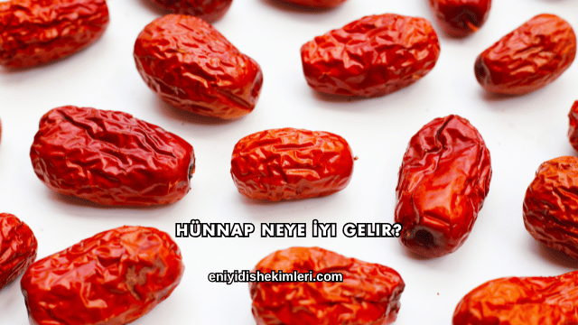 Hünnap Neye İyi Gelir?