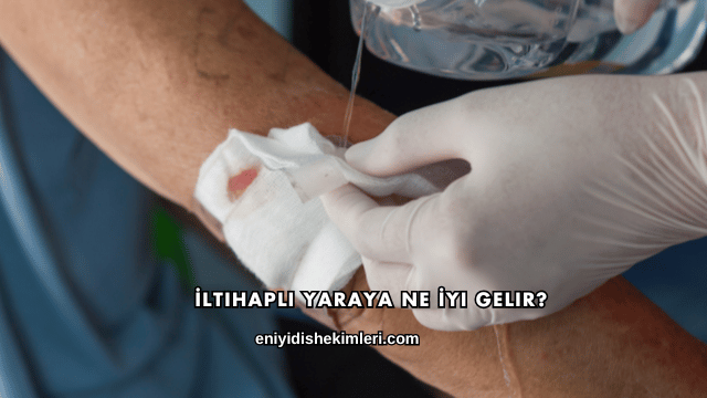 İltihaplı Yaraya Ne İyi Gelir?