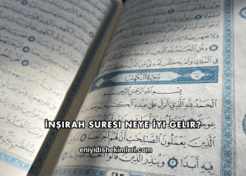 İnşirah Suresi Neye İyi Gelir?