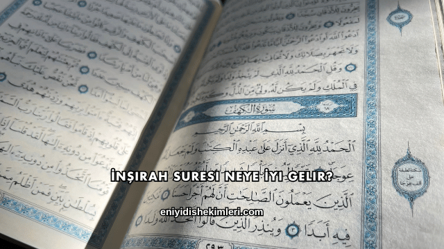 İnşirah Suresi Neye İyi Gelir?