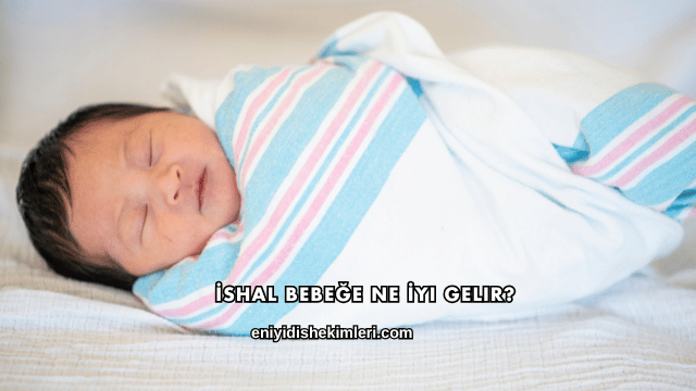 İshal Bebeğe Ne İyi Gelir?