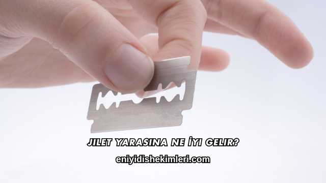 Jilet Yarasına Ne İyi Gelir?