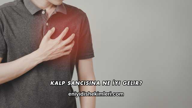 Kalp Sancısına Ne İyi Gelir?