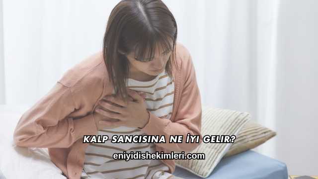 Kalp Sancısına Ne İyi Gelir?