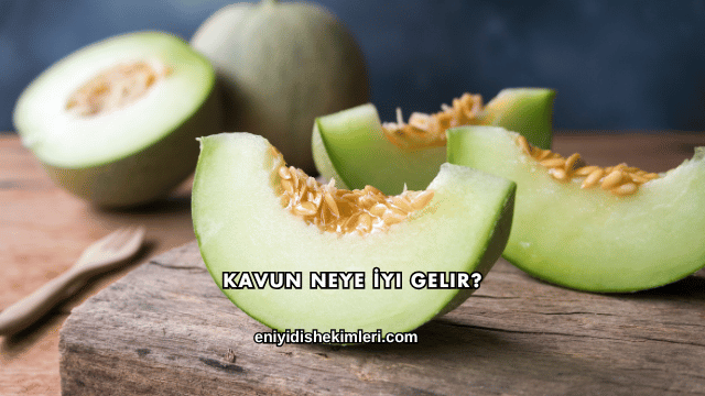 Kavun Neye İyi Gelir?