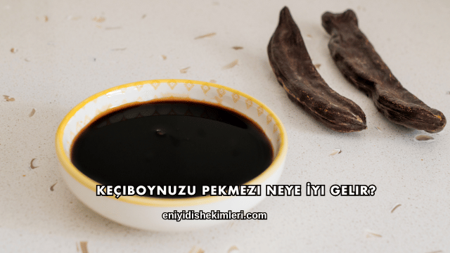 Keçiboynuzu Pekmezi Neye İyi Gelir?