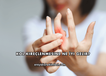 Kol Kireçlenmesine Ne İyi Gelir?