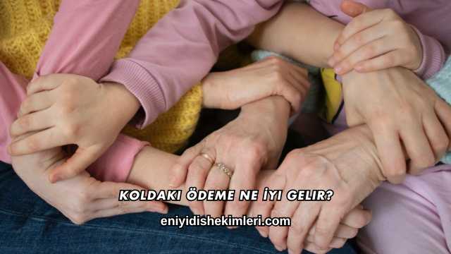 Koldaki Ödeme Ne İyi Gelir?