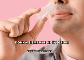 Konka Şişmesine Ne İyi Gelir?